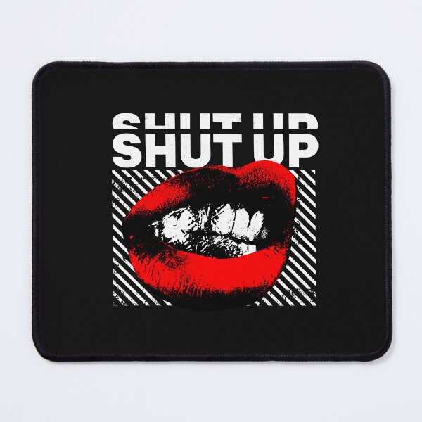 Item preview, SHUT UP designed and sold by SPOOFSHIRT.