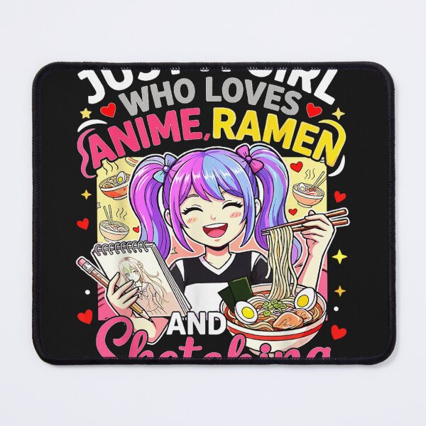 Item preview, Just a Girl who Loves Anime Ramen and Sketching designed and sold by nhucnach223.