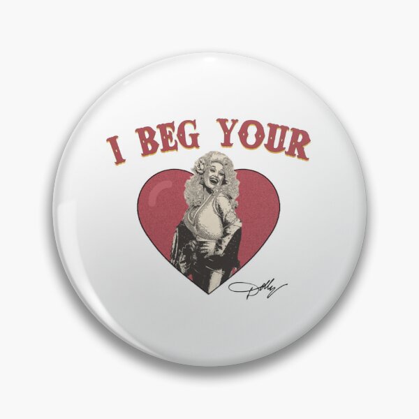 Item preview, I-BEG-YOUR-PARTON designed and sold by DibriFine.