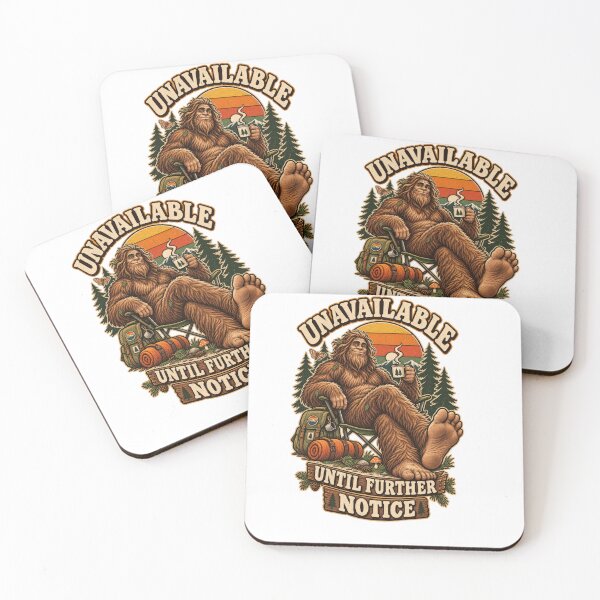 Item preview, Unavailable Until Further Notice Bigfoot designed and sold by Trendy-Artistry.