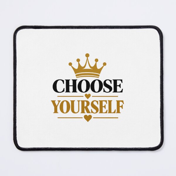 Item preview, Choose Yourself designed and sold by SheCrowned.