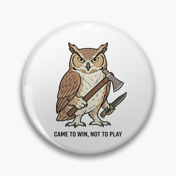 Item preview, Tactical Owl Came To Win Not To Play Funny Great Horned Tomahawk Axe Humor designed and sold by raedattia.