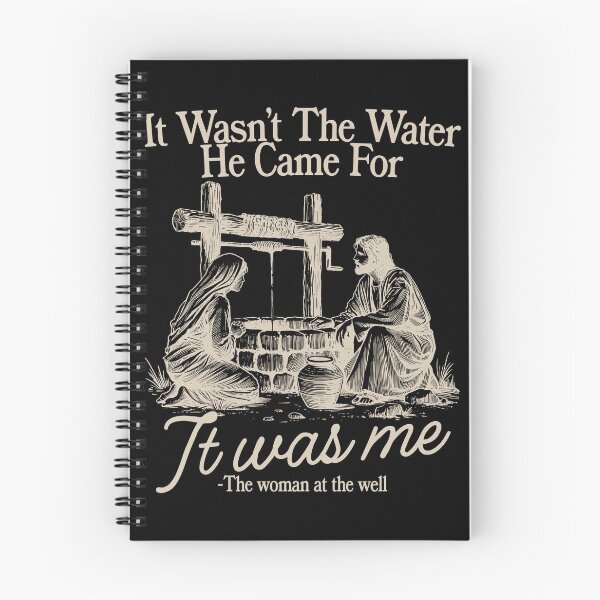 Item preview, It Wasn't The Water He Came For It Was Me Jesus Woman At The Well designed and sold by daystaffin.