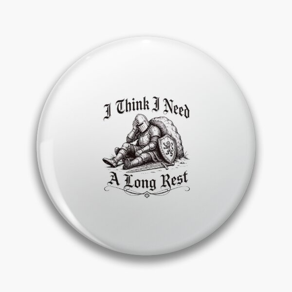 Item preview, I Think I Need A Long Rest Knight Medieval Funny designed and sold by PaletteArc.