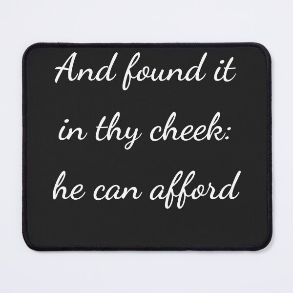 Item preview, “And found it in thy cheek: he can afford” - handwriting white designed and sold by ariksworld.