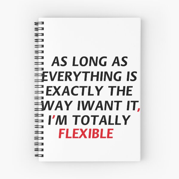 Item preview, I'm Totally Flexible Funny Quote designed and sold by Mahmoud Salah.
