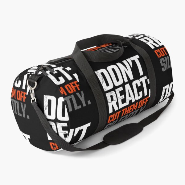 Item preview, Don't React; Cut Them Off Silently Wisdom Design designed and sold by AppearoStudio.