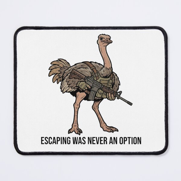 Item preview, Tactical Ostrich Escaping Was Never An Option Funny Emu Bird Gun Humor designed and sold by raedattia.