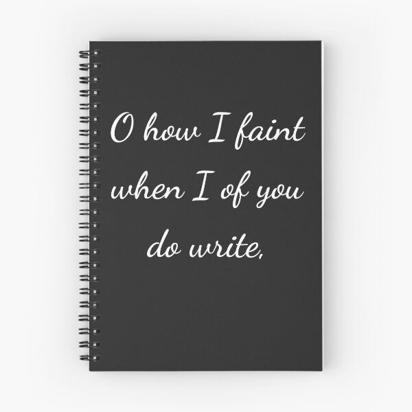 Item preview, “O how I faint when I of you do write,” - handwriting white designed and sold by ariksworld.