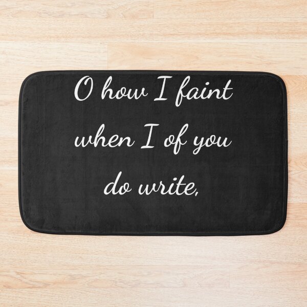 Item preview, “O how I faint when I of you do write,” - handwriting white designed and sold by ariksworld.