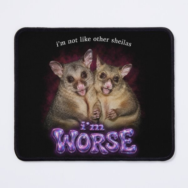 Item preview, I'm Not Like Other Sheilas I'm Worse Funny Possum Girl Y2K Retro Aussie Slang designed and sold by Yellowriversss.