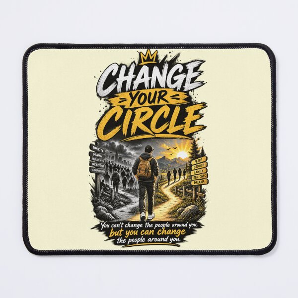 Item preview, Change Your Circle Motivational Art designed and sold by WearTheVibe Store.