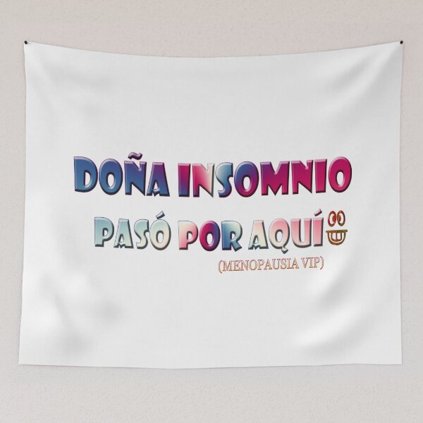 Item preview, Doña insomnio pasó por aquí - Spanish Menopause Humor designed and sold by Yamy Morrell Art and Design.