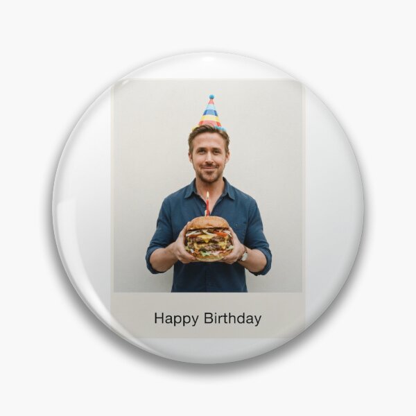 Item preview, Ryan gosling birthday hamburger burger gift cake memes happy Funny prank meme  weird  designed and sold by CheeseBlueprint.