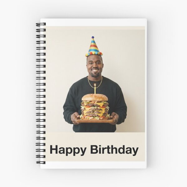 Item preview, Kanye west birthday hamburger burger gift cake memes happy Funny prank meme  weird  designed and sold by CheeseBlueprint.