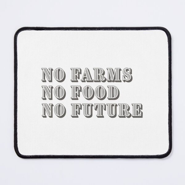 Item preview, No Farms No Food No Future designed and sold by jazlee-nwallin.