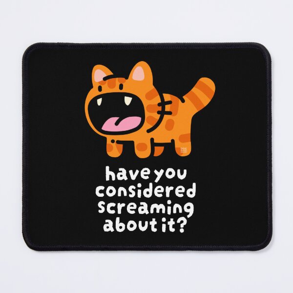 Item preview, Have You Considered Screaming About It? (Dark) designed and sold by DocHackenbush.