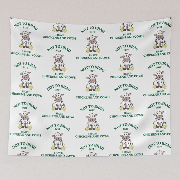 Item preview, Not To Brag But I Have Chickens And Cows designed and sold by jazlee-nwallin.