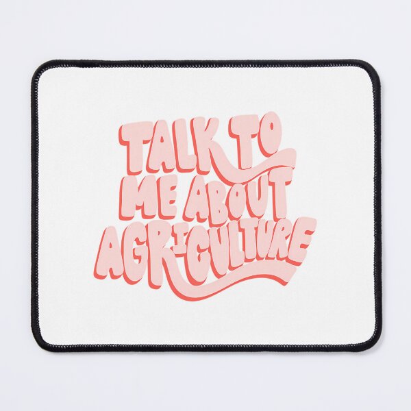 Item preview, Talk To Me About Agriculture designed and sold by jazlee-nwallin.