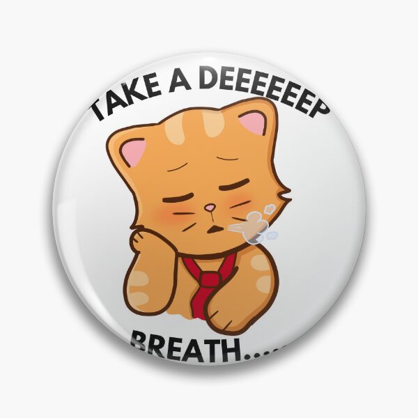 Item preview, Take a deep breath designed and sold by V-alcaal.