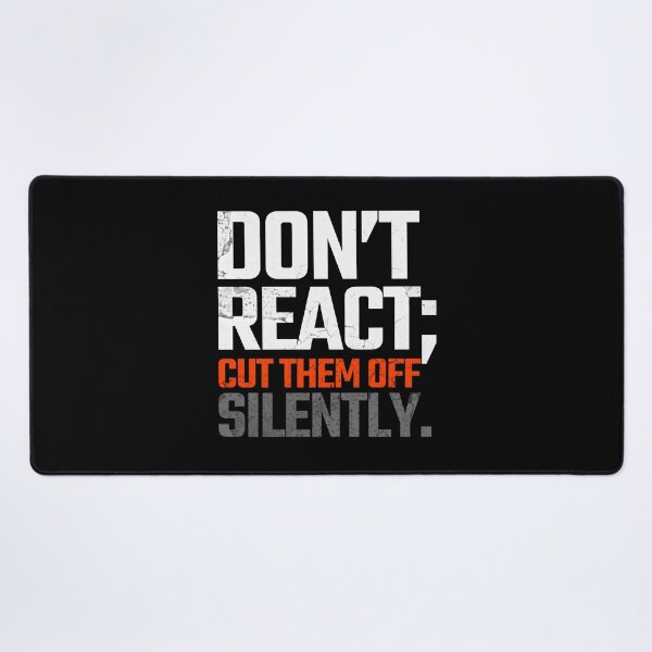 Item preview, Don't React; Cut Them Off Silently Wisdom Print on Back Design designed and sold by AppearoStudio.