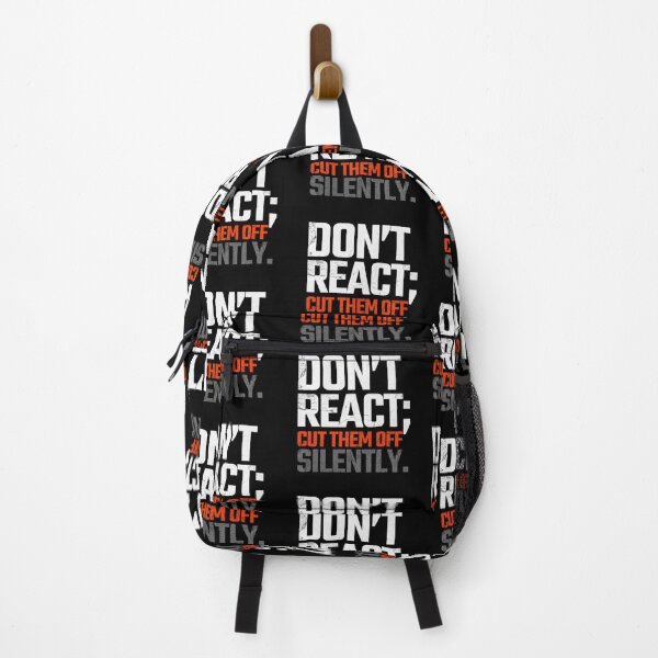 Item preview, Don't React; Cut Them Off Silently Wisdom Print on Back Design designed and sold by AppearoStudio.