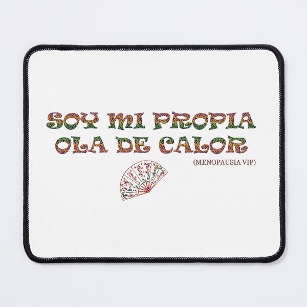 Item preview, Soy mi propia ola de calor - Spanish Menopause Humor designed and sold by Yamy Morrell Art and Design.