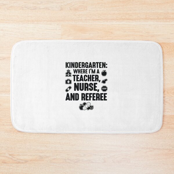 Item preview, Kindergarten: Teacher, Nurse & Referee, Funny Teacher designed and sold by CloudyPress.