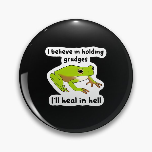 Item preview, I Believe In Holding Grudges  Ill Heal In Hell Fr designed and sold by dejah-maddux.