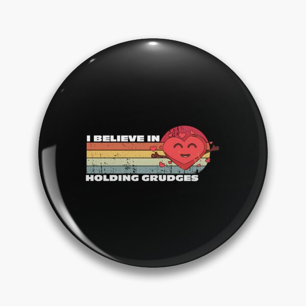 Item preview, I Believe In Holding Grudges  designed and sold by dejah-maddux.