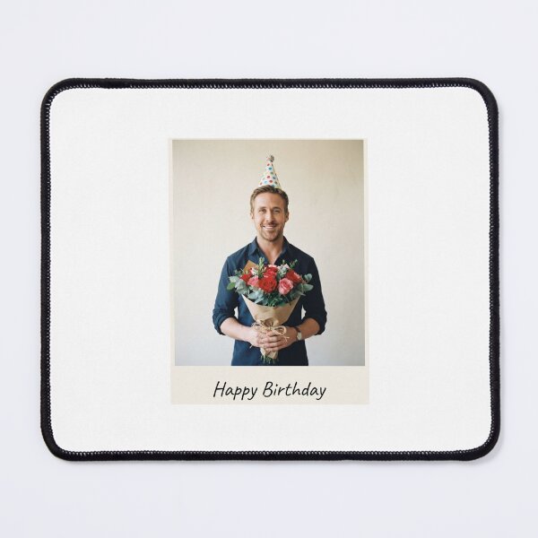 Item preview, Ryan gosling birthday rose bouquet flower sunflower gift cake memes happy Funny prank meme weird designed and sold by CheeseBlueprint.