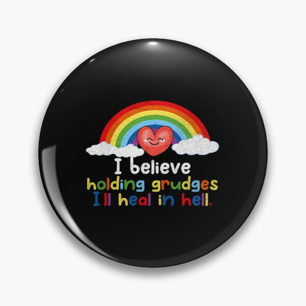 Item preview, I Believe In Holding Grudges  designed and sold by dejah-maddux.