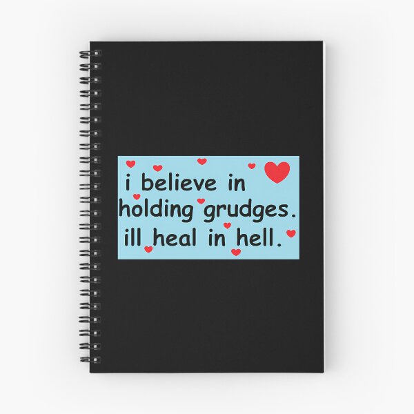 Item preview, I Believe In Holding Grudges  designed and sold by dejah-maddux.