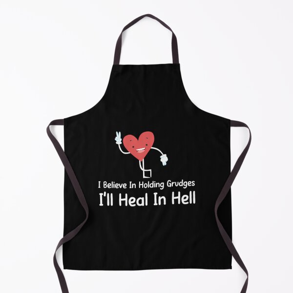 Item preview, I Believe In Holding Grudges I_Ll Heal In Hell designed and sold by dejah-maddux.