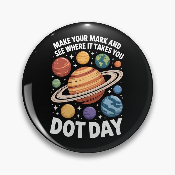 Item preview, MAKE YOUR MARK AND SEE WHERE IT TAKES YOU – DOT DAY designed and sold by jkrphoto.