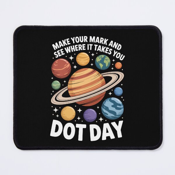 Item preview, MAKE YOUR MARK AND SEE WHERE IT TAKES YOU – DOT DAY designed and sold by jkrphoto.