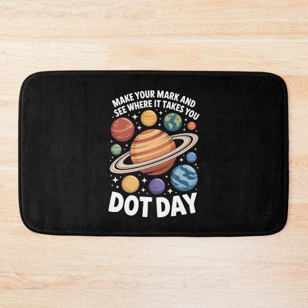 Item preview, MAKE YOUR MARK AND SEE WHERE IT TAKES YOU – DOT DAY designed and sold by jkrphoto.