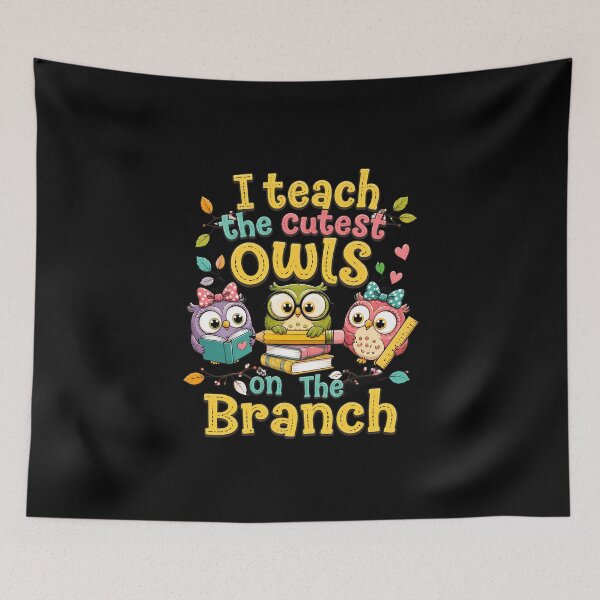 Item preview, I Teach The Cutest Owls On The Branch Teacher designed and sold by leocreatives.