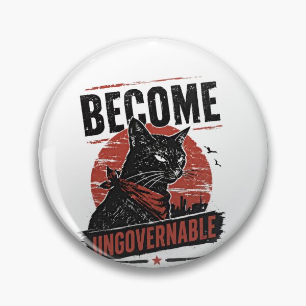 Item preview, Become Ungovernable Black Cat Anarchy Rebel Freedom designed and sold by SkeletonsDanger.