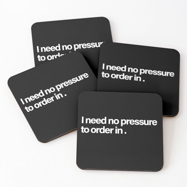Item preview, I Need No Pressure to Order In Funny Introvert Foodie Slogan designed and sold by Quote Chaos.