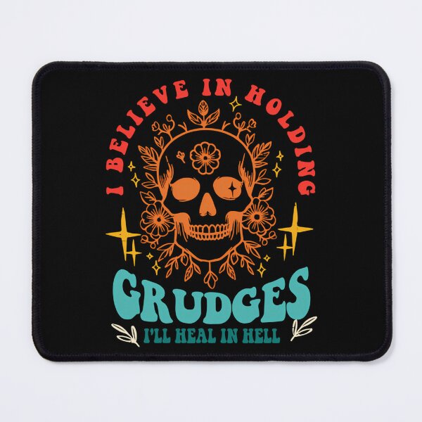 Item preview, I Believe In Holding Grudges I'Ll Heal In Hell  designed and sold by dejah-maddux.
