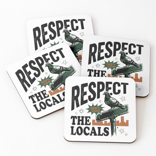 Item preview, Respect The Locals 100% Coo Pigeon Lover Urban Dweller City Bird designed and sold by RetroMini2026.
