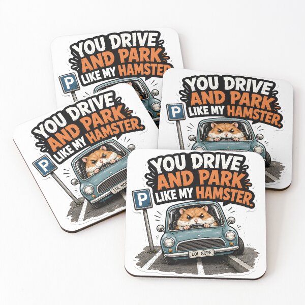 Item preview, You Drive and Park Like My Hamster designed and sold by Rust & Soul.