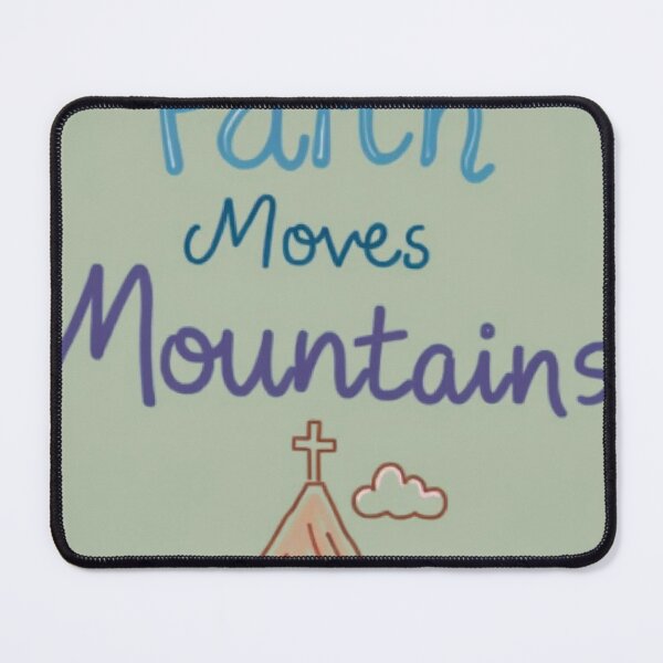 Item preview, Faith Moves Mountains Christian Quote designed and sold by swichholkana.