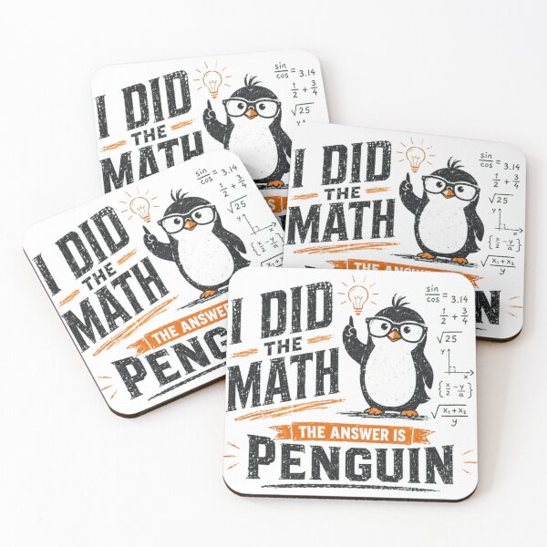 Item preview, I Did The Math The Answer Is Penguin Math Humor Penguin Lover designed and sold by SkeletonsDanger.