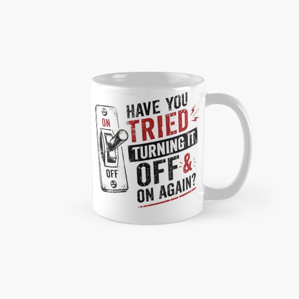 Item preview, Have You Tried Turning It Off & On Again Tech Support IT Professional Troubleshooting Geek Humor designed and sold by SkeletonsDanger.