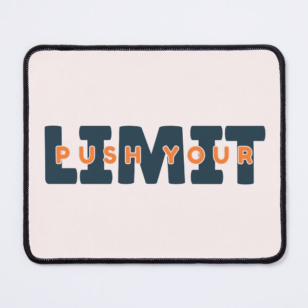 Item preview, Push your Limit designed and sold by Fanellla.