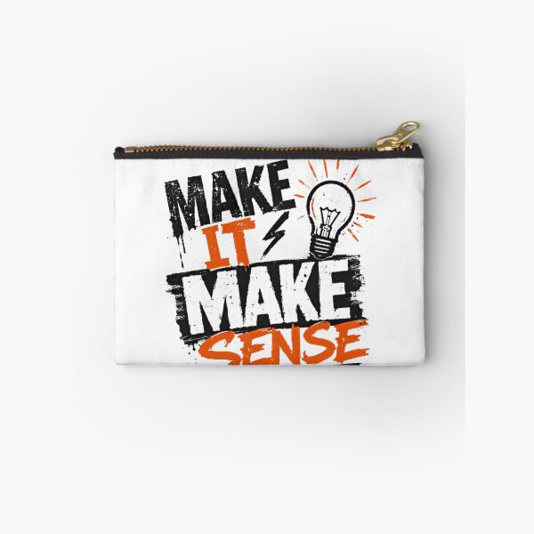 Item preview, Make It Make Sense Logic Humor Thinker Quote designed and sold by SkeletonsDanger.