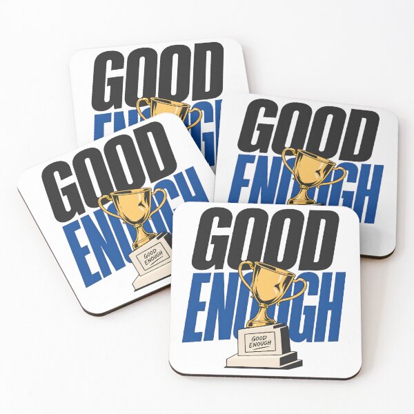 Item preview, Good Enough Trophy – Funny Sarcastic Achievement designed and sold by Sed94.