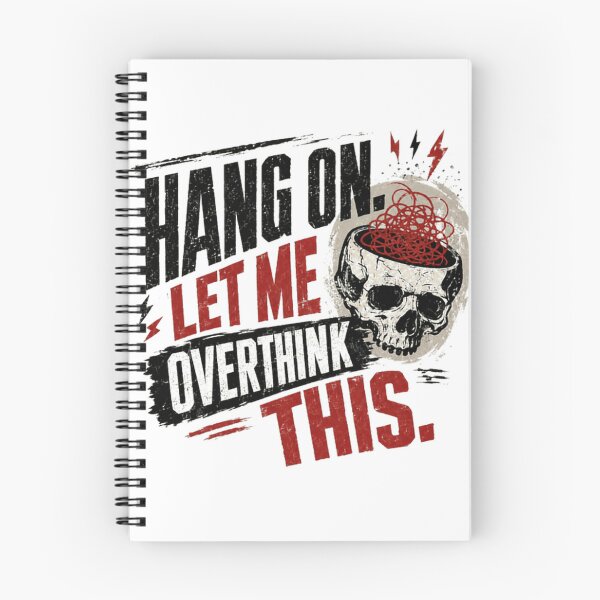 Item preview, Hang On.. Let Me Overthink This. Overthinker Anxiety Humor Brain Gift designed and sold by SkeletonsDanger.